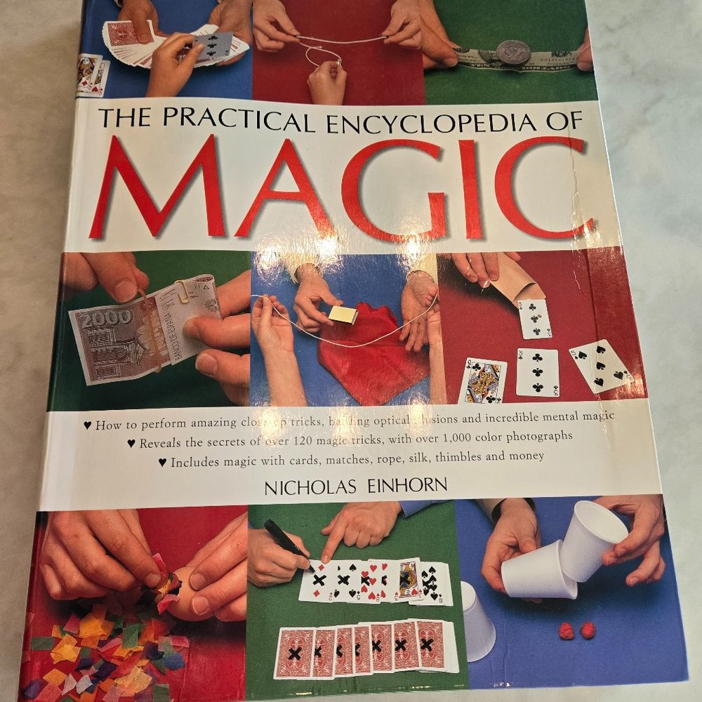 Encyclopedia of Magic. 120 Tricks, Color Photos